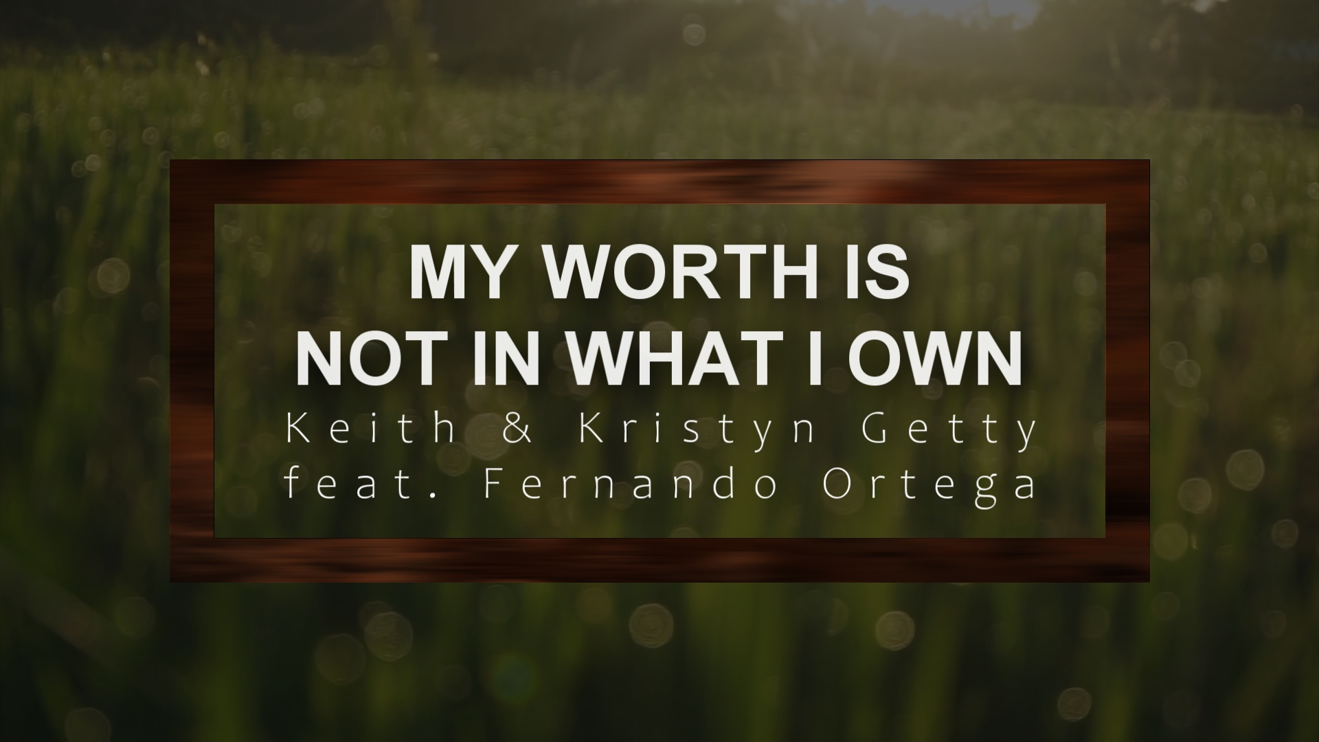 My worth is not in what I own